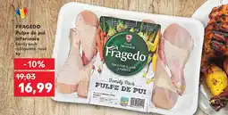 Kaufland FRAGEDO Pulpe de pui inferioare Ofertă