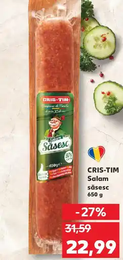 Kaufland CRIS-TIM Salam săsesc Ofertă