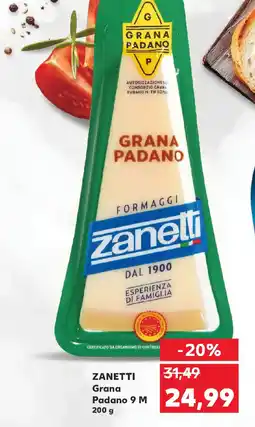 Kaufland ZANETTI Grana Padano 9 M Ofertă