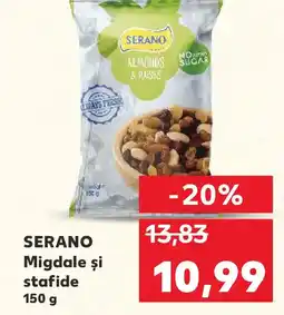 Kaufland SERANO Migdale şi stafide Ofertă