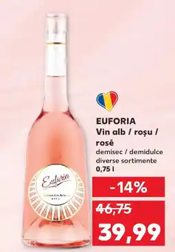 Kaufland EUFORIA Vin alb / rosu / rosé Ofertă