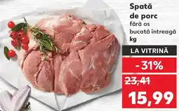 Kaufland Spată de porc Ofertă