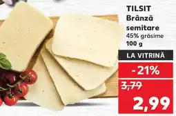 Kaufland TILSIT Brânză semitare Ofertă
