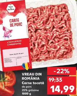 Kaufland VREAU DIN ROMÂNIA Carne tocată Ofertă