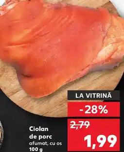 Kaufland Ciolan de porc afumat, cu os Ofertă