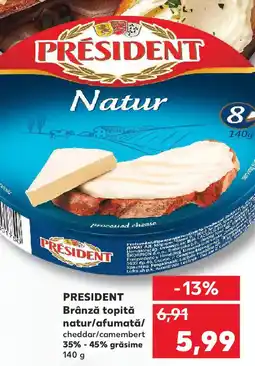 Kaufland PRESIDENT Brânză topită natur/afumată Ofertă