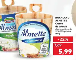 Kaufland HOCHLAND ALMETTE Cremă de brânză Ofertă