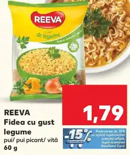 Kaufland REEVA Fidea cu gust legume Ofertă