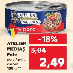 Kaufland ATELIER MEDIAS Pate Ofertă