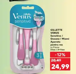 Kaufland GILLETTE Venus Sensitive / Oceana / Miami Aparate pentru ras Ofertă