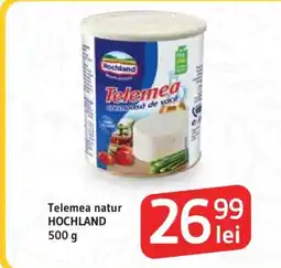 Supeco HOCHLAND Telemea natur Ofertă