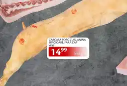 Unicarm Carcasa porc cu slanina si picioare, fara cap Ofertă