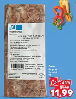 Kaufland Creier de porc Congelat Ofertă