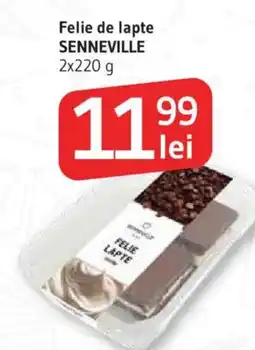 Supeco Felie de lapte SENNEVILLE Ofertă