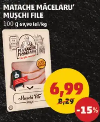 Penny Matache măcelaru' muschi file Ofertă