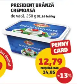 Penny President brânză cremoasă de vacǎ Ofertă