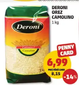 Penny Deroni orez camolino Ofertă
