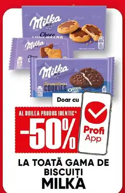 PROFI LA TOATĂ GAMA DE BISCUITI MILKA Ofertă
