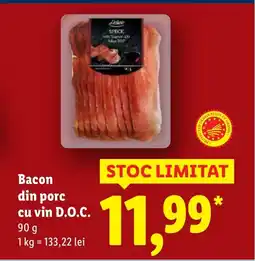 Lidl Bacon din porc cu vin D.O.C. Ofertă