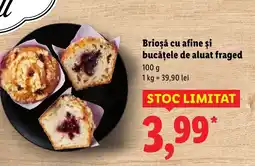 Lidl Brioșă cu afine şi bucățele de aluat fraged Ofertă