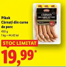 Lidl Pikok Cârnaţi din carne de porc Ofertă