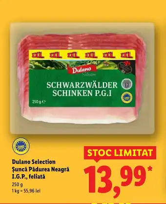 Dulano Selection Şuncă Pădurea Neagră I.G.P., feliată