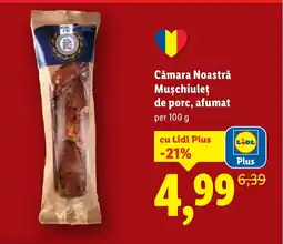 Lidl Cămara Noastră Muschiuleţ de porc, afumat Ofertă