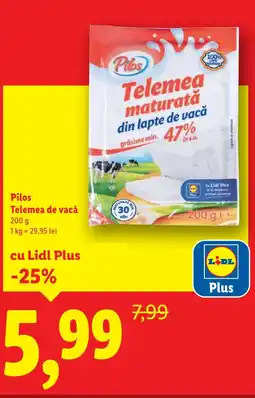 Lidl Pilos Telemea de vacǎ Ofertă