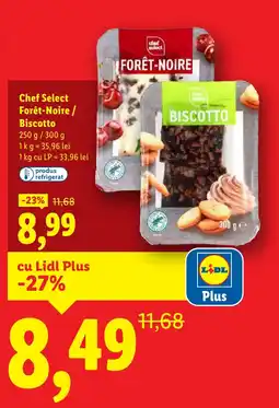 Lidl Chef Select Forêt-Noire / Biscotto Ofertă