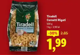 Lidl Tiradell Cornetti Rigati Ofertă
