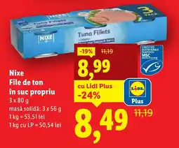 Lidl Nixe File de ton în suc propriu Ofertă