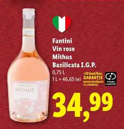 Lidl Fantini Vin rose Mithus Basilicata I.G.P. Ofertă