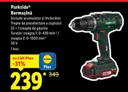 Lidl ParksideⓇ Bormaşină Ofertă