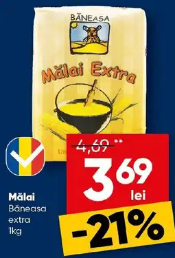PROFI Mǎlai Băneasa extra Ofertă