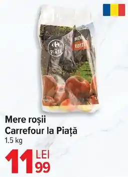 Carrefour Mere roşii Carrefour la Piaţă Ofertă