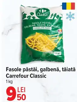 Carrefour Fasole păstăi, galbenă, tăiată Carrefour Classic Ofertă