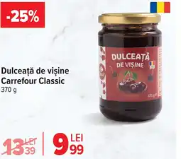 Carrefour Dulceaţă de vişine Carrefour Classic Ofertă