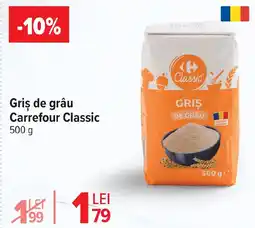 Carrefour Griş de grâu Carrefour Classic Ofertă