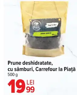 Carrefour Prune deshidratate, cu sâmburi, Carrefour la Piaţă Ofertă