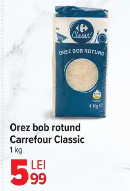 Carrefour Orez bob rotund Carrefour Classic Ofertă