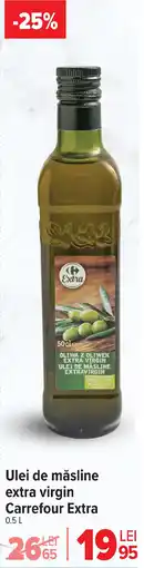 Carrefour Ulei de măsline extra virgin Carrefour Extra Ofertă