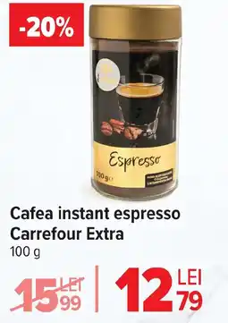 Carrefour Cafea instant espresso Carrefour Extra Ofertă