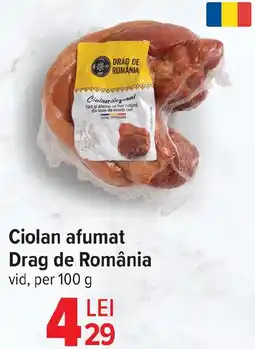 Carrefour Ciolan afumat Drag de România Ofertă