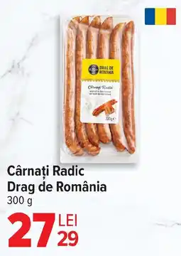 Carrefour Cârnati Radic Drag de România Ofertă