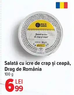 Carrefour Salată cu icre de crap şi ceapă, Drag de România Ofertă