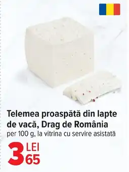 Carrefour Telemea proaspătă din lapte de vacă, Drag de România Ofertă