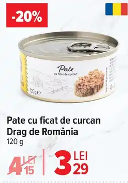 Carrefour Pate cu ficat de curcan Drag de România Ofertă
