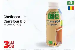 Carrefour Chefir eco Carrefour Bio Ofertă