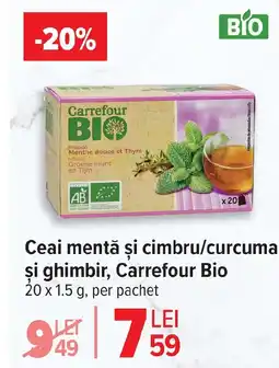 Carrefour Ceai mentă şi cimbru/curcuma şi ghimbir, Carrefour Bio Ofertă