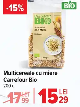 Carrefour Multicereale cu miere Carrefour Bio Ofertă